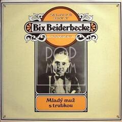 Bix Beiderbecke - Mladý muž s trubkou, 1980