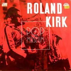 Roland Kirk, 1974