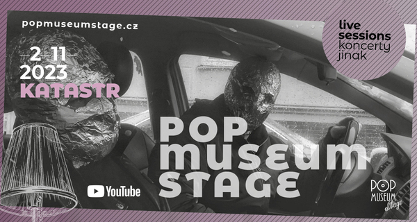 POPMUSEUM STAGE: KATASTR